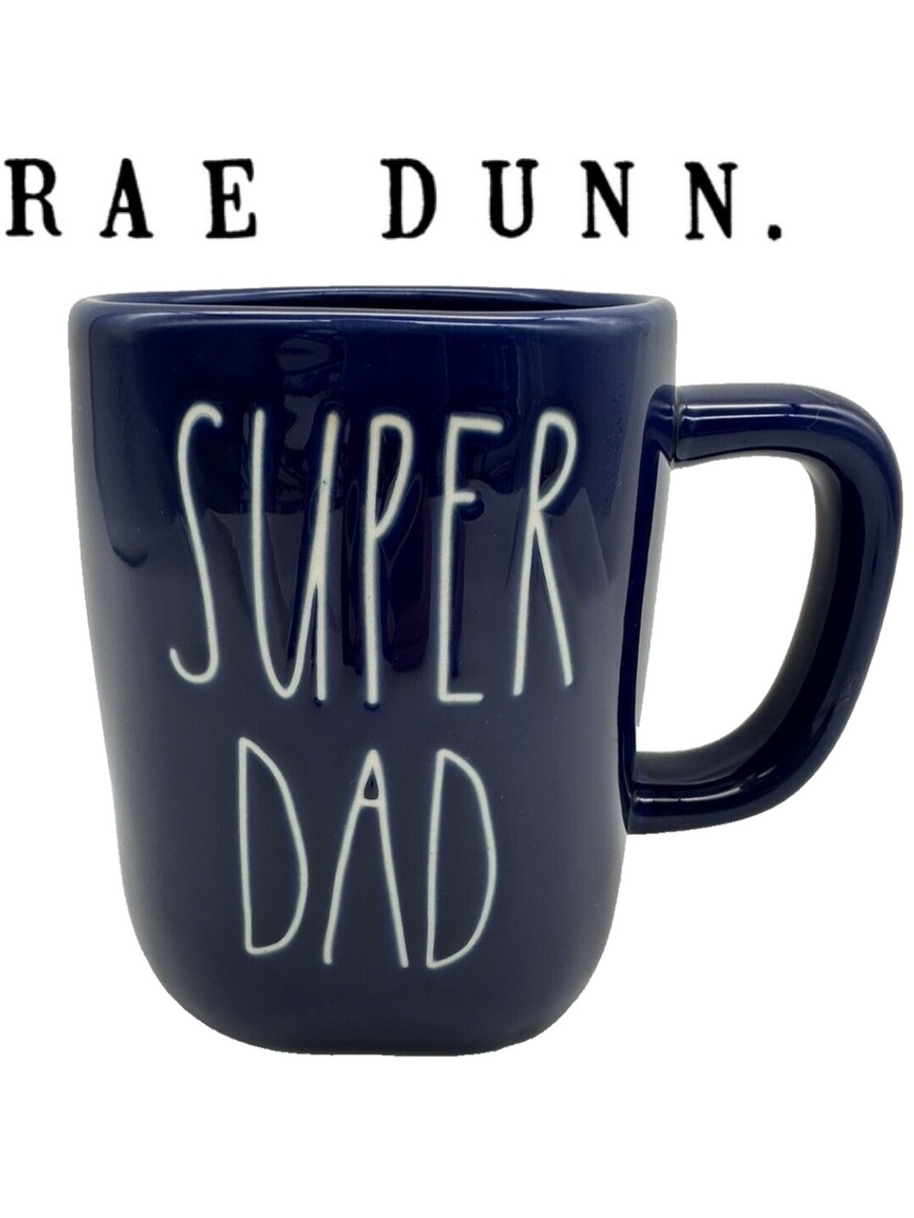 Rae Dunn Super Dad Ceramic Mug - Deep Blue with White Lettering